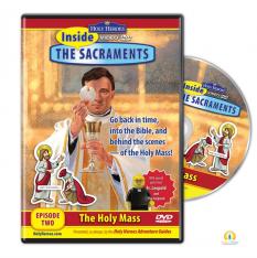 Inside the Sacraments: The Holy Mass VIDEO DVD